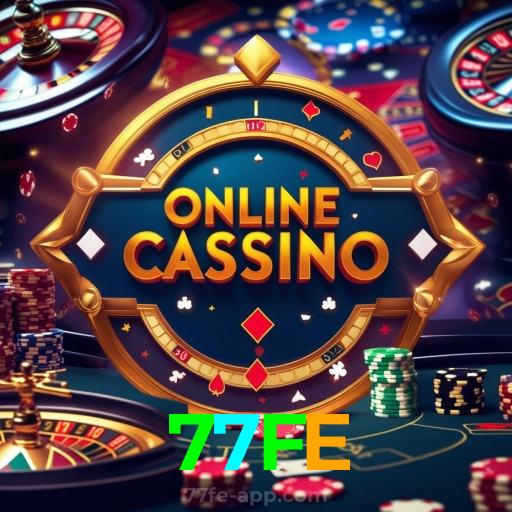 77FE：O cassino mais confiável para jogar blackjack e apostar no futebol!