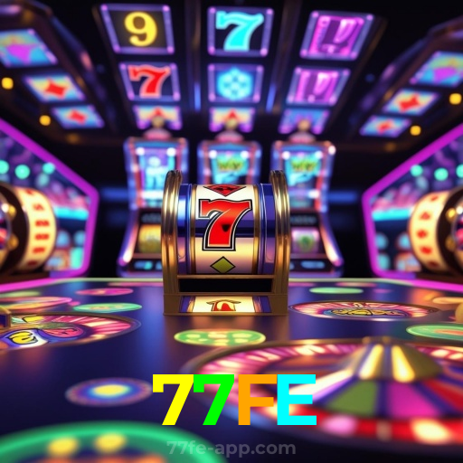 77FE:Em cada jogo, a chance de ganhar é sua! Jogue agora no cassino!