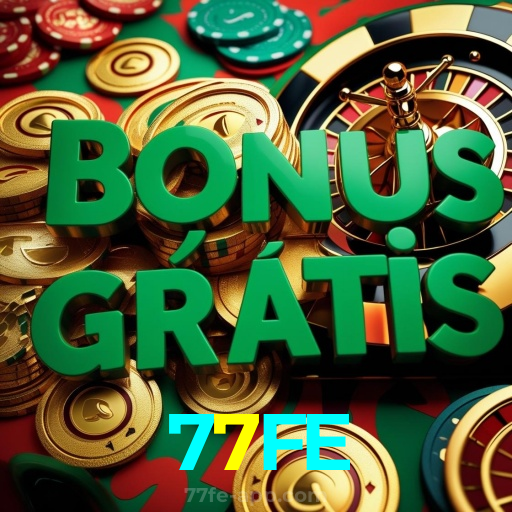 77FE:Jogue roleta, blackjack e aposte no futebol no cassino mais seguro!
