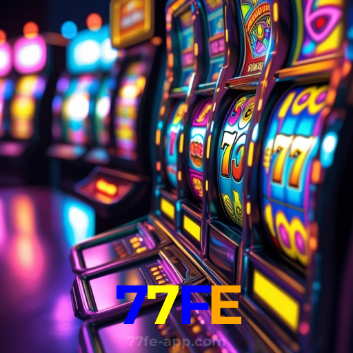 77FE：Jogue slots, aposte no futebol e conquiste grandes vitórias!