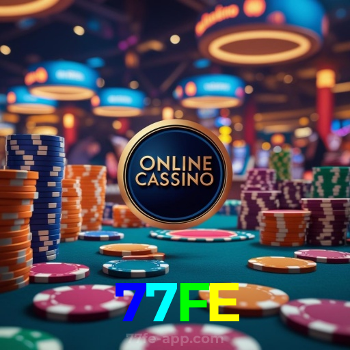 77FE:Apostas em futebol e os melhores jogos de cassino esperam por você!