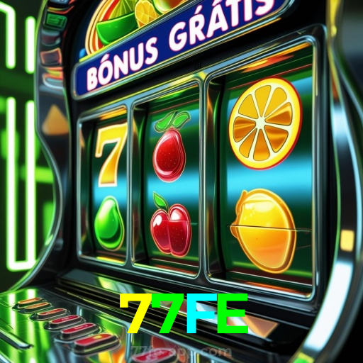 77FE:Aposte nas melhores slots e conquiste prêmios como nunca!